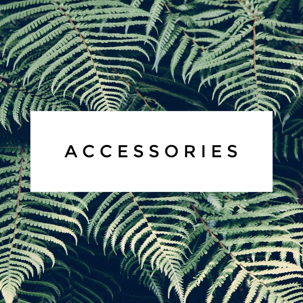 Accessories!